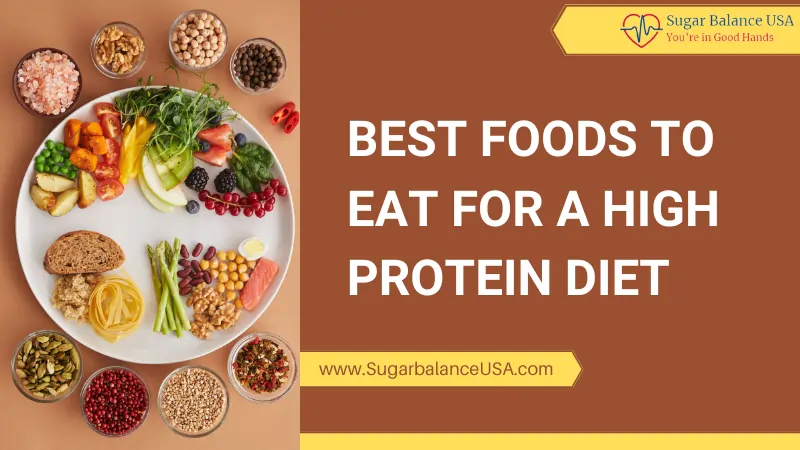 Best Foods To Eat For A High Protein Diet