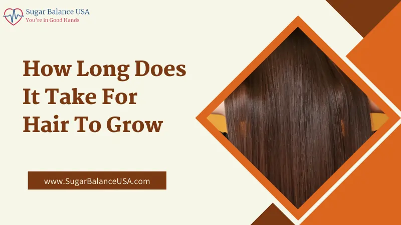 How Long Does It Take For Hair To Grow