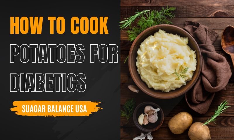 How to Cook Potatoes for Diabetics